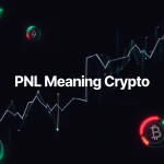 PNL Meaning Crypto: A Clear Definition