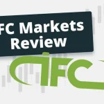 MỚI Đánh giá sàn IFC Markets. Có an toàn để giao dịch không?