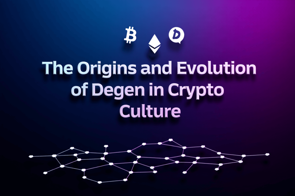 What Is the Meaning of Degen in Cryptocurrency