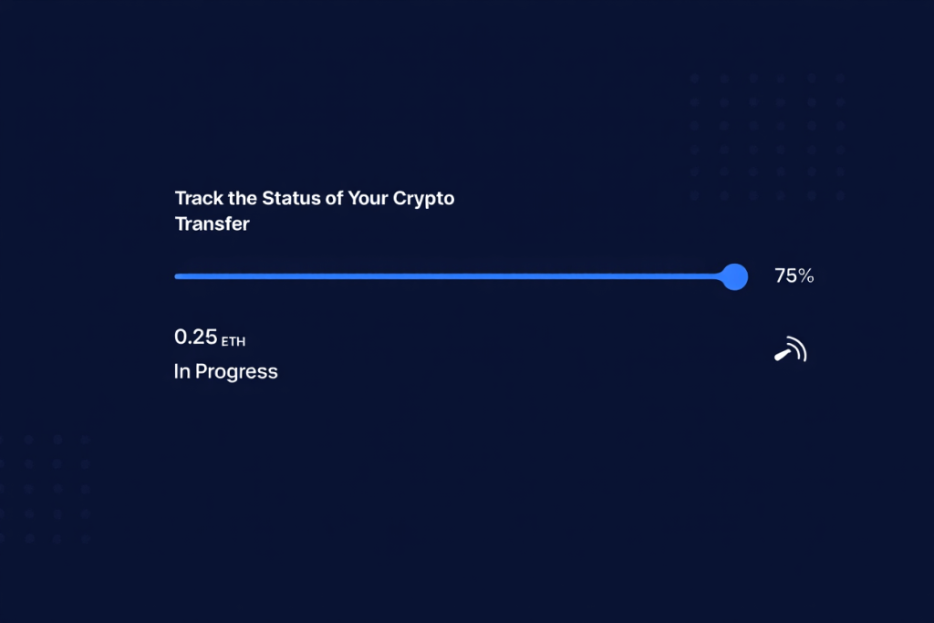Track the Status of Your Crypto Transfer