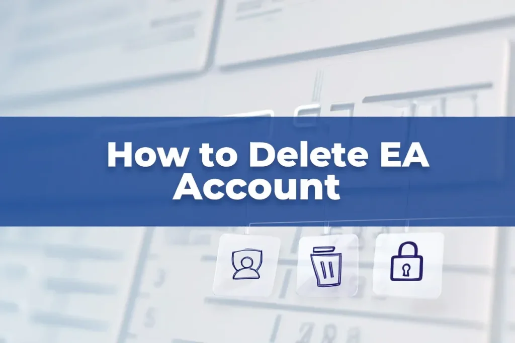 How to delete ea account