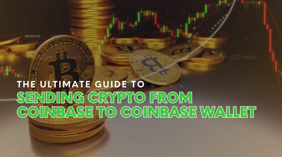 The Ultimate Guide to Sending Crypto from Coinbase to Coinbase Wallet