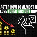 Master How to Almost Not Lose Forex Factory Now