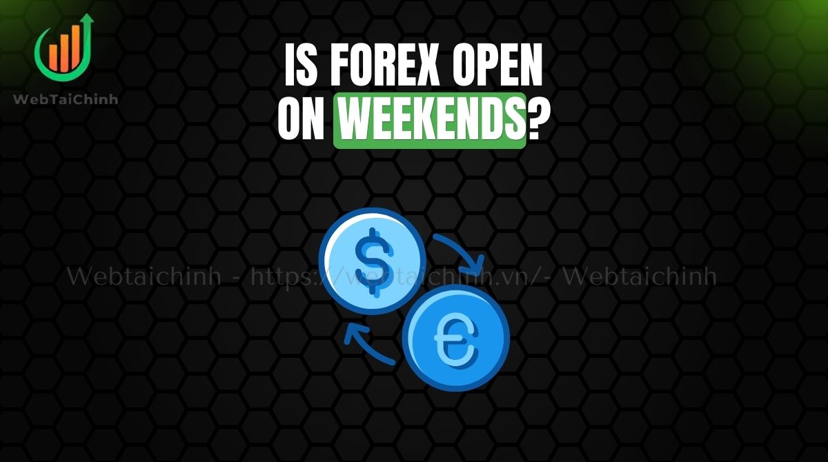 is forex open on weekends