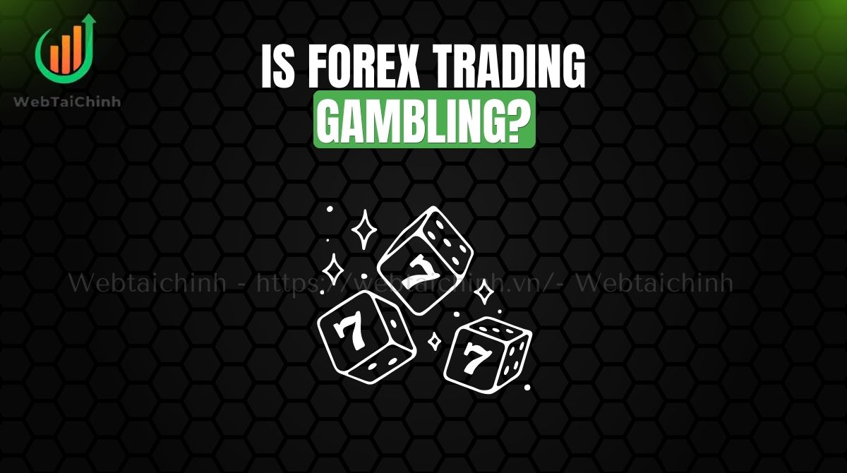 is forex trading gambling