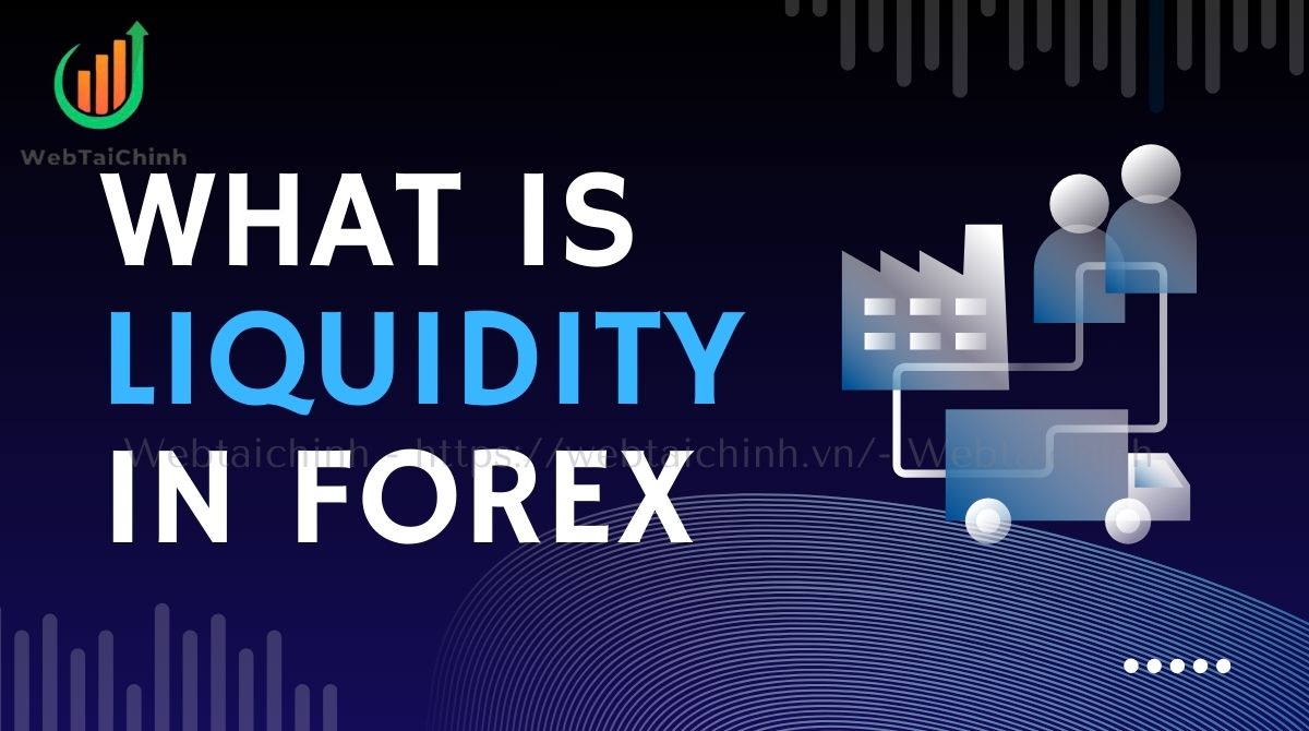 what is liquidity in forex
