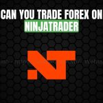 can you trade forex on ninjatrader