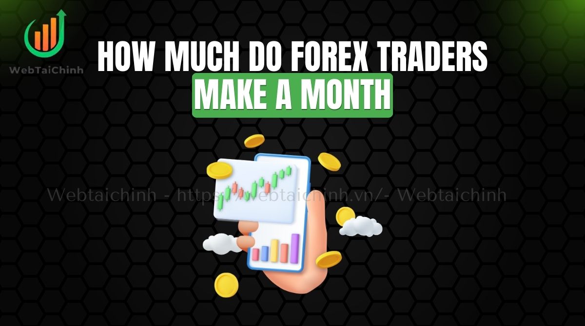 how much do forex traders make a month
